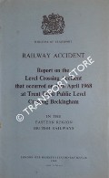Railway Accident - Report on the Level Crossing Accident that occurred on 16th April 1968 at Trent Road Public Level Crossing Beckingham in the Eastern Region British Railways by Ministry of Transport